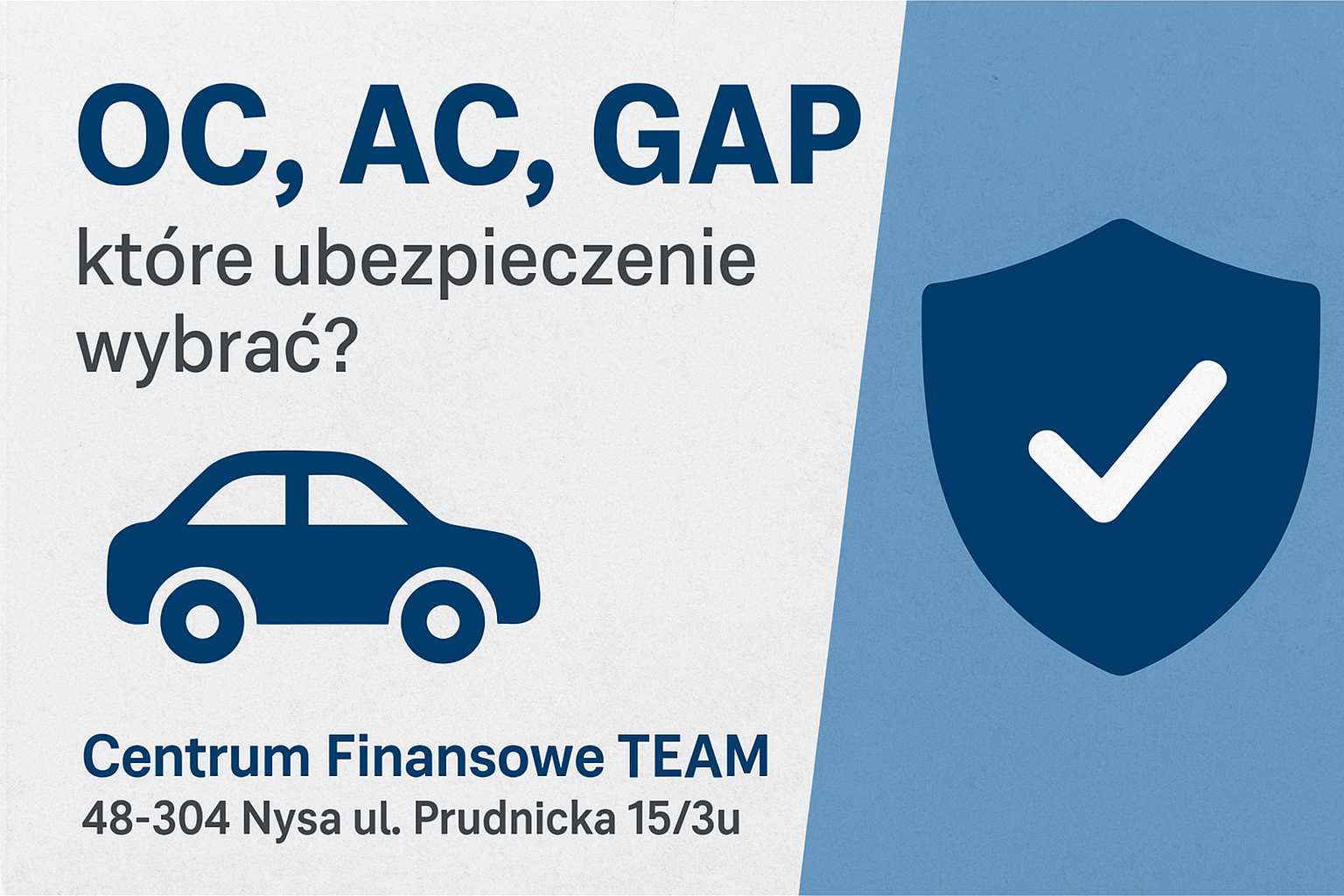 które ubezpieczenie wybrać OC AC GAP