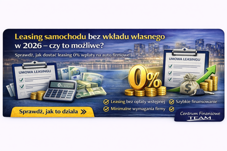 Leasing samochodu bez wkładu własnego