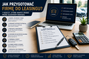 Jak przygotować Firmę do Leasingu